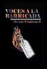 Libro Voces A La Barricada de Hernán Contreras R.