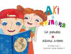 Libro Aki Y Trinuka Sin Pantallas (en Español - Inglés) de Trinidad Ried  - Nueva Patris