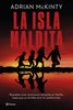 Libro La isla maldita                                    de Adrian McKinty  - Planeta