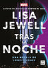 Libro Tras la noche. Una novela de Jessica Jones         de Lisa Jewell     - Crossbooks Chile