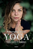Libro Yoga Para Luces Y Sombras de Antonella Orsini - GRIJALBO