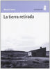 Libro La Tierra Retirada De Ibarz Merce - Minuscula