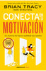 Libro Conecta con la motivación de Brian Tracy - DEBOLS!LLO