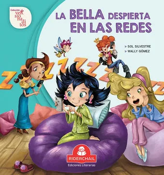 Libro La Bella Despierta en las Redes de Wally Silvestre Sol / Gomez - Riderchail