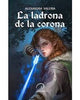 Libro La Ladrona De La Corona de Alexandra Valeria