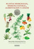 Libro Plantas Medicinales, Medicina Natural, Alimentación Y Cáncer