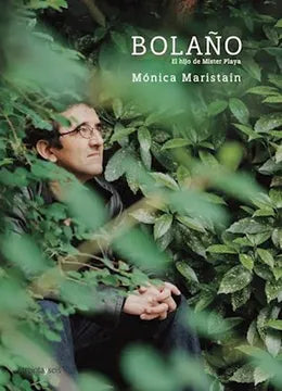 Libro Bolaño El Hijo De Míster Playa De Maristain, Mónica - Treintayseis