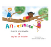 Libro Aki y Trinuka dicen sí a la inclusión de Trinidad Ried G. - Nueva Patris