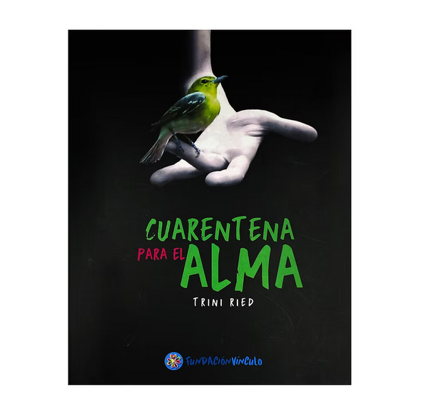 Libro Cuarentena para el alma de Trini Ried - Fundación Vínculo