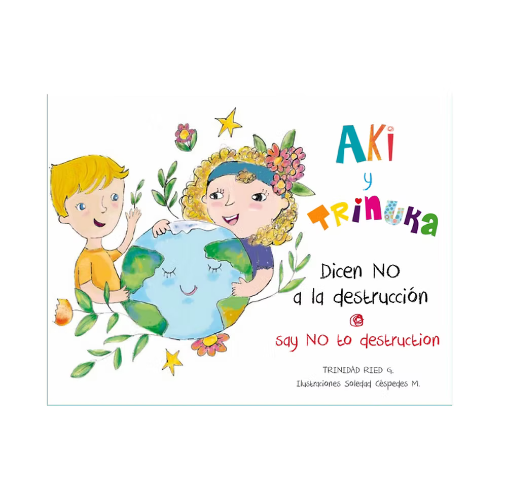 Libro Aki y Trinuka dicen no a la destrucción de Trinidad Ried G. - Nueva Patris