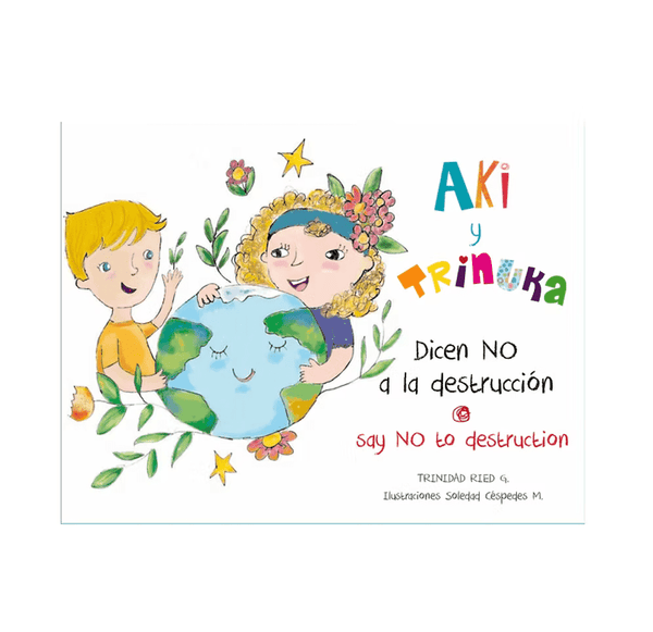 Libro Aki y Trinuka dicen no a la destrucción de Trinidad Ried G. - Nueva Patris