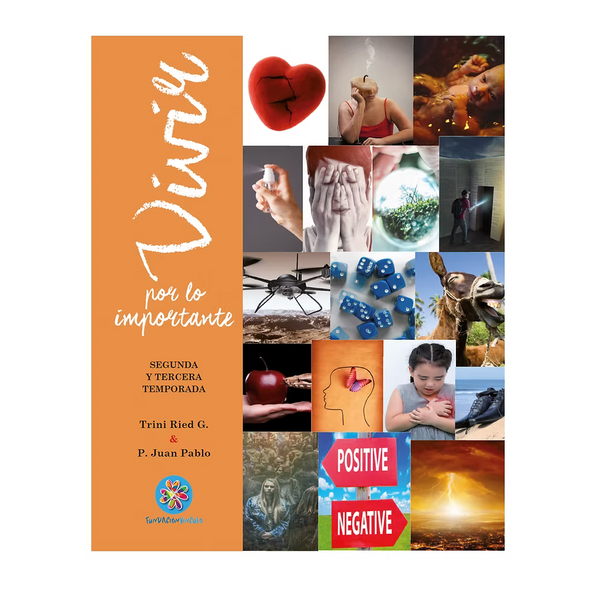 Libro Vivir por lo importante II de Trini Ried y P. Juan Pablo - Fundación Vínculo