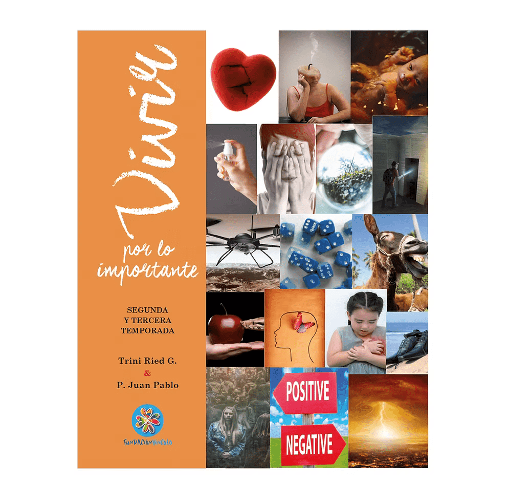 Libro Vivir por lo importante II de Trini Ried y P. Juan Pablo - Fundación Vínculo