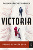 Libro Victoria        de Paloma Sánchez-Garnica                             - Planeta
