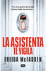Libro La asistenta te vigila de Freida McFadden - SUMA DE LETRAS