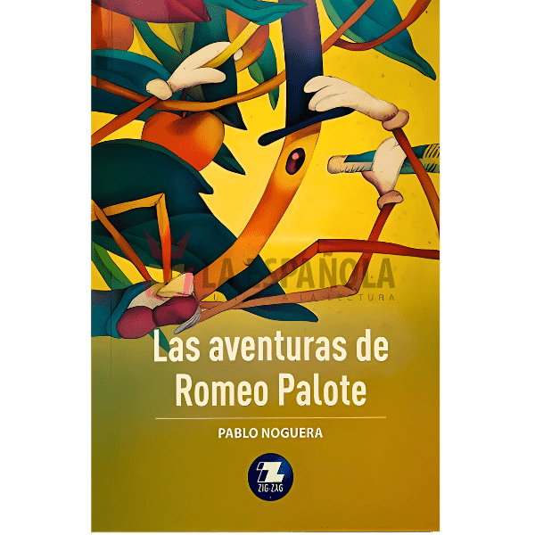 Libro Las Aventuras de Romeo Palote de Pablo Noguera - Zig Zag