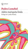 Libro Adiós mariquita linda de Pedro Lemebel- Seix Barral