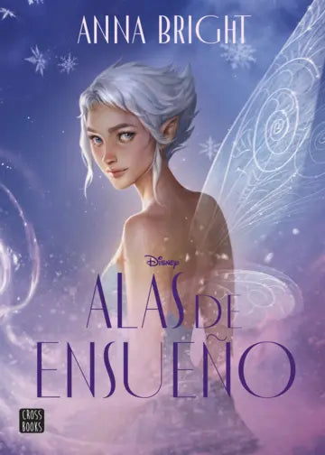 Libro Alas de ensueño de Anna Bright - Cross Books