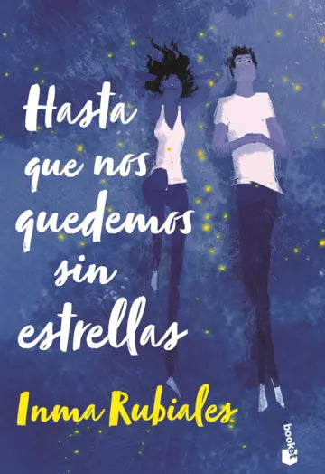 Libro Hasta que nos quedemos sin estrellas de Inma Rubiales - Booket