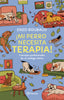 Libro ¡Mi perro necesita terapia! Consejos profesionales de un etólogo clínico de Enzo Robaud - Planeta