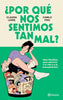 Libro ¿Por qué nos sentimos tan mal? de Claudia Lewis y Camilo Pino - Planeta