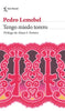 Libro Tengo miedo torero de Pedro Lemebel - Seix Barral
