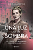 Libro Una luz en la sombra La vida Miti Markmann, primera dama de Chile de Ana Campos - Planeta