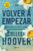 Libro Volver a empezar (It Starts with Us) de Colleen Hoover - PLANETA