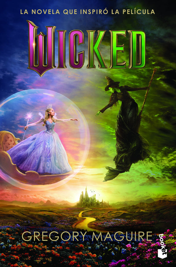Libro Wicked Llegará Tu Hora De Volar De Gregory Maguire. - booket