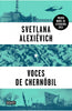 Libro Voces De Chernóbil de Svetlana Alexiévich -  DEBATE